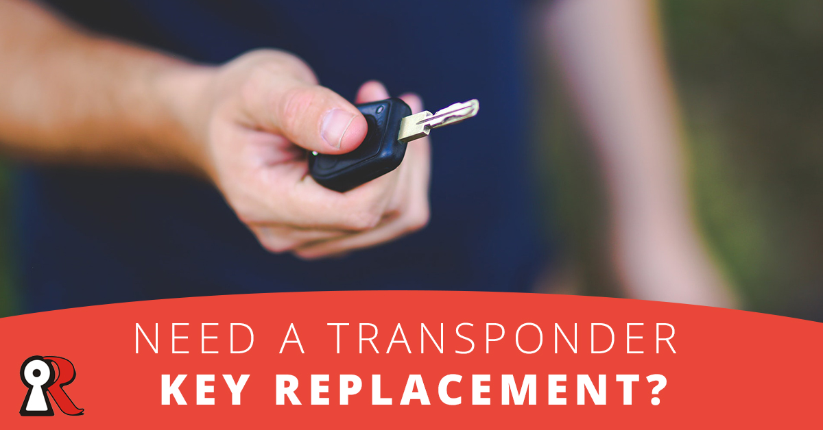 Need-A-Transponder-Key-Replacement-59c027a60a515